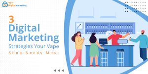 Vape Shop Marketing Solutions
