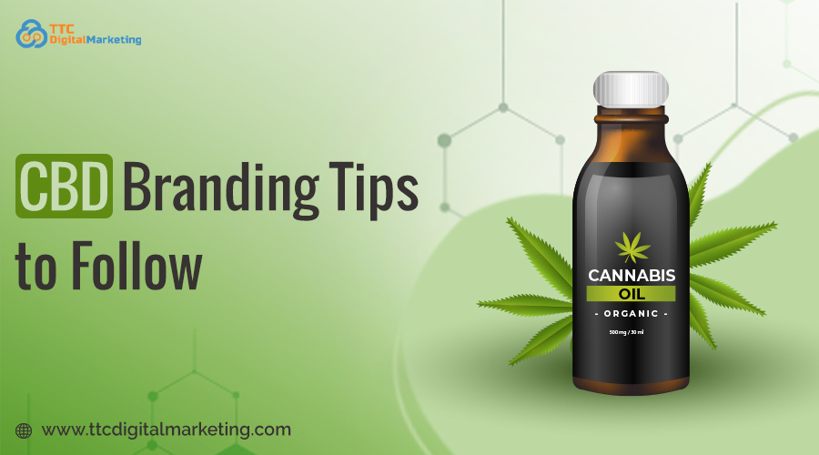 CBD Branding Tips to Follow