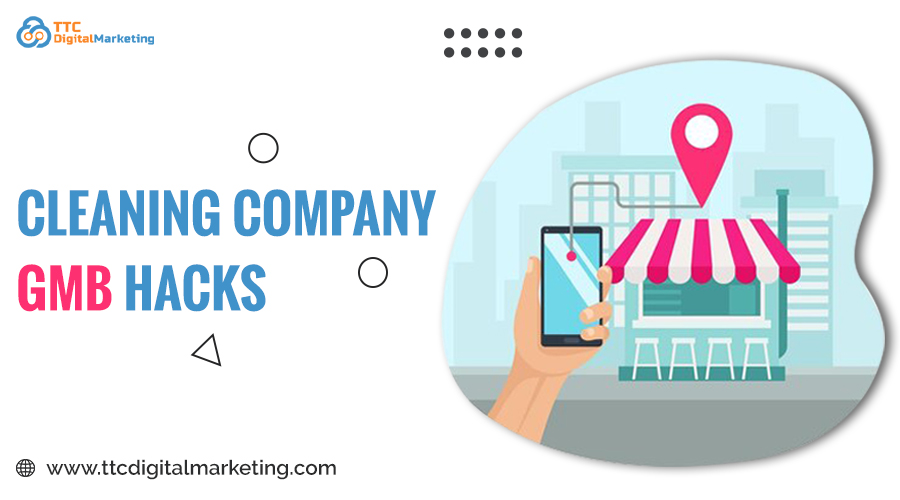 Cleaning Company GMB Hacks