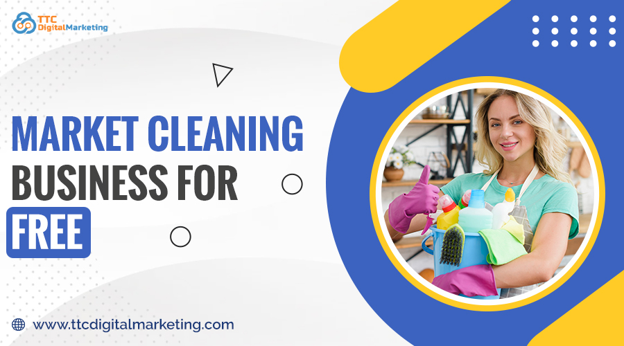 Market Cleaning Business For Free