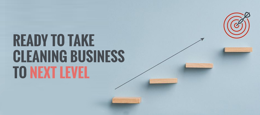 Ready to take cleaning business to next level