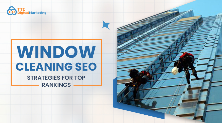 Window-Cleaning-SEO by TTC digital