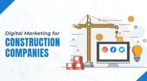 digital marketing for construction companies