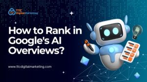 How to Rank in Google's AI Overviews?