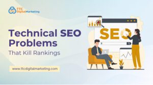 Technical SEO Problems That Kill Rankings